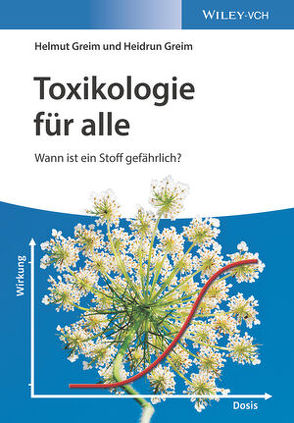 Toxikologie für alle von Greim,  Heidrun, Greim,  Helmut