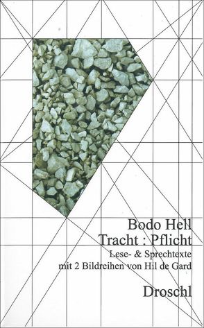 Tracht : Pflicht von Gard,  Hilde, Hell,  Bodo