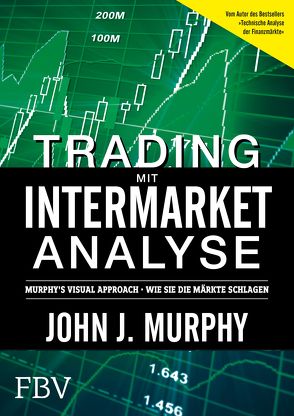 Trading mit Intermarket-Analyse von Murphy,  John J.