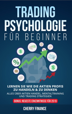 Tradingpsychologie für Beginner von Justilius,  Wolfgang, Mrsic,  Damir