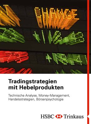 Tradingstrategien mit Hebelprodukten von Trinkaus,  HBSC