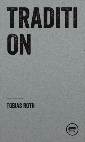 Tradition von Roth,  Tobias, Trautsch,  Asmus