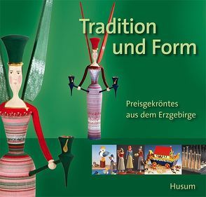 Tradition und Form von Auerbach,  Konrad, Sternkopf,  Sylva-Michèle, Uhlmann,  Dieter