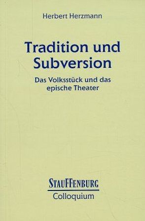 Tradition und Subversion von Herzmann,  Herbert