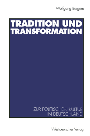 Tradition und Transformation von Bergem,  Wolfgang