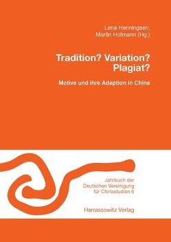 Tradition? Variation? Plagiat? von Henningsen,  Lena, Hoffmann,  Martin