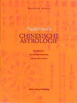 Traditionelle Chinesische Astrologie von Kubny,  Manfred