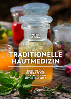 Traditionelle Hautmedizin von Nedoma,  Gabriela