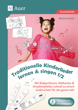 Traditionelle Kinderlieder lernen & singen 1/2 von Heinle,  Bettina