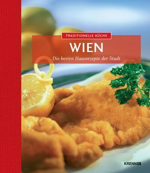 Traditionelle Küche Wien von Krenn,  Hubert