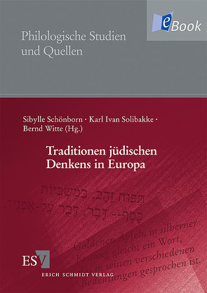 Traditionen jüdischen Denkens in Europa von Schönborn,  Sibylle, Solibakke,  Karl Ivan, Witte,  Bernd