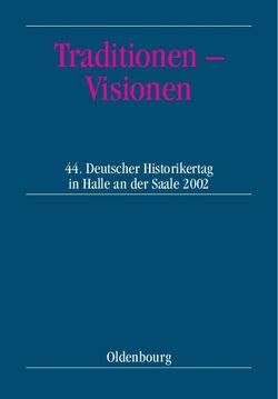 Traditionen – Visionen von Meumann,  Markus, Ranft,  Andreas, Verband der Historiker und Historikerinnen Deutschlands e.V.