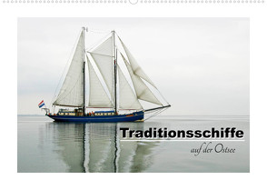 Traditionsschiffe auf der Ostsee (Wandkalender 2023 DIN A2 quer) von Carina-Fotografie