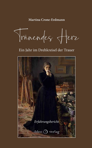 Tränendes Herz von Crone-Erdmann,  Martina