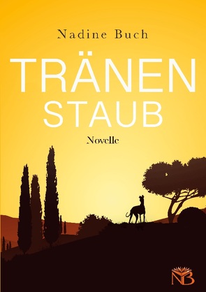 Tränenstaub von Buch,  Nadine