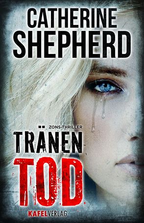 Tränentod: Thriller von Shepherd,  Catherine