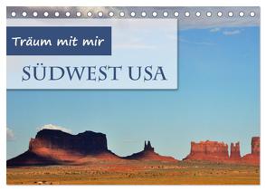 Träum mit mir – Südwest USA (Tischkalender 2024 DIN A5 quer), CALVENDO Monatskalender von Krüger,  Doris