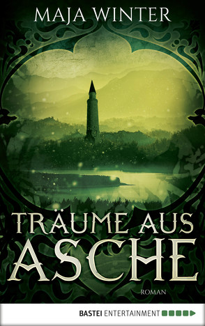 Träume aus Asche von Winter,  Maja