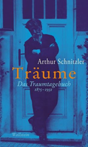 Träume von Braunwarth,  Peter Michael, Lensing,  Leo A, Schnitzler,  Arthur