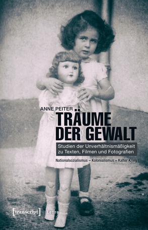 Träume der Gewalt von Peiter,  Anne D.