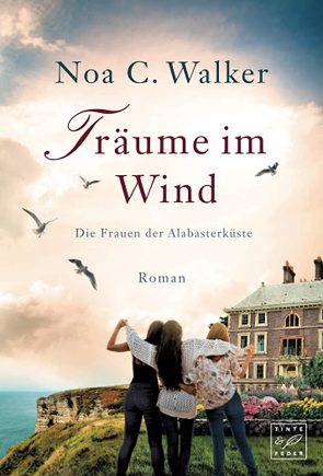 Träume im Wind von Walker,  Noa C.