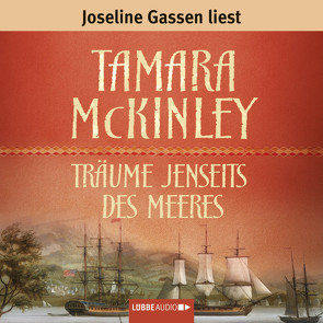 Träume jenseits des Meeres von Gassen,  Joseline, McKinley,  Tamara