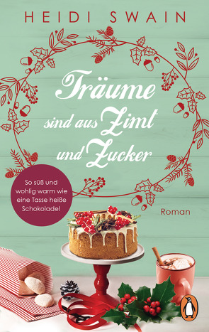 Träume sind aus Zimt und Zucker von Dünninger,  Veronika, Swain,  Heidi