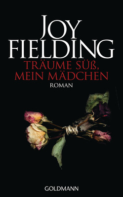 Träume süß, mein Mädchen von Fielding,  Joy, Lutze,  Kristian