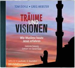 Träume und Visionen von Doyle,  Tom, Kopp,  Daniel, Webster,  Greg