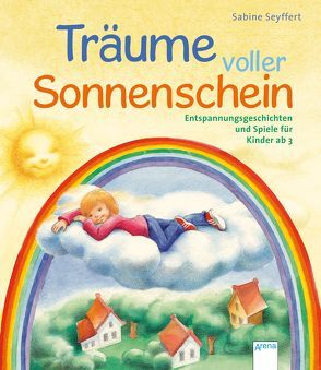 Träume voller Sonnenschein von Loutsa,  Svetlana, Seyffert,  Sabine