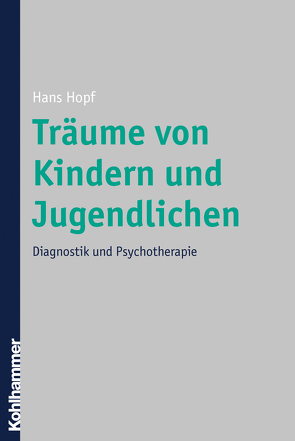 Träume von Kindern und Jugendlichen von Hopf,  Hans