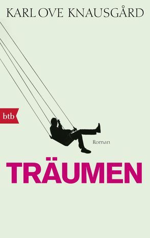 Träumen von Berf,  Paul, Knausgard,  Karl Ove