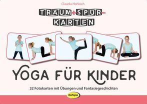 Träum+Spür-Karten: Yoga für Kinder von Hohloch,  Claudia