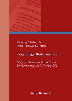 Tragfähige Rede von Gott von Langanke,  Martin, Theißen,  Henning