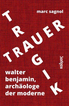 Tragik und Trauer von Fliedner,  Andreas, Sagnol,  Marc