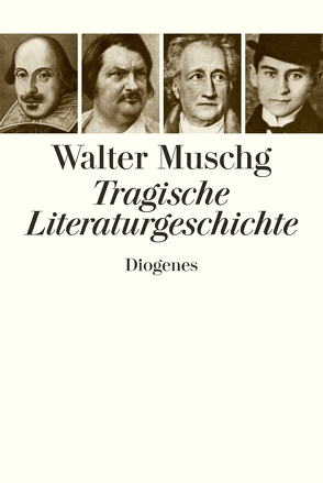 Tragische Literaturgeschichte von Muschg,  Walter