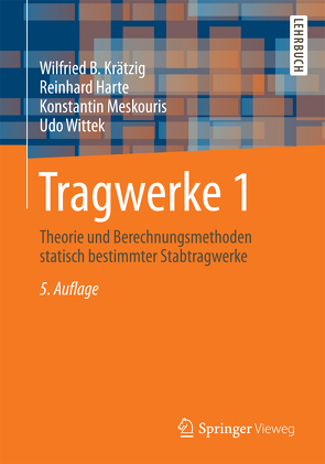 Tragwerke 1 von Harte,  Reinhard, Krätzig,  Wilfried B., Meskouris,  Konstantin, Wittek,  Udo