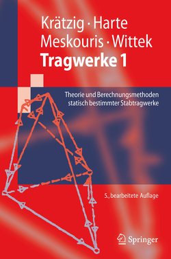 Tragwerke 1 von Harte,  Reinhard, Krätzig,  Wilfried B., Meskouris,  Konstantin, Wittek,  Udo