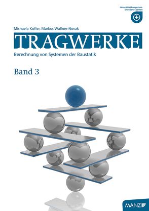 Tragwerke 3 von Kofler,  Michaela, Wallner-Novak,  Markus