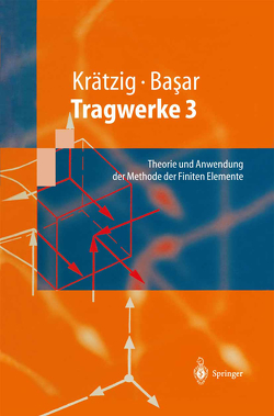 Tragwerke 3 von Basar,  Yavuz, Krätzig,  Wilfried B.