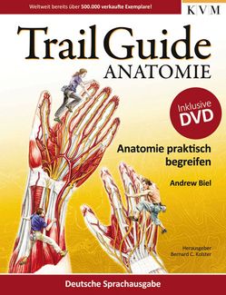 Trail Guide Anatomie von Biel,  Andrew