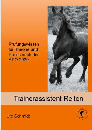 Trainerassistent Reiten von Schmidt,  Ute