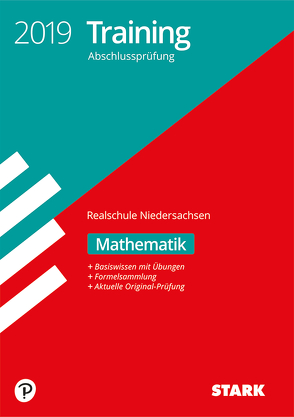 Training Abschlussprüfung Realschule Niedersachsen 2019 – Mathematik