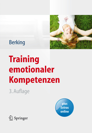 Training emotionaler Kompetenzen von Berking,  Matthias