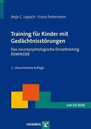 Training für Kinder mit Gedächtnisstörungen von Lepach,  Anja Christina, Petermann,  Franz