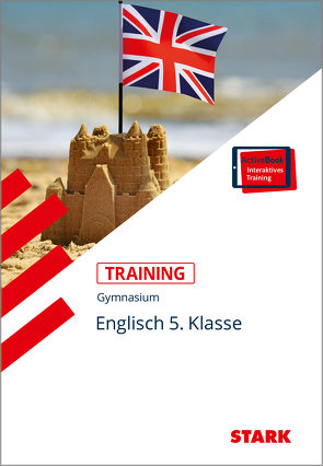 STARK Training Gymnasium – Englisch 5. Klasse von Jenkinson,  Paul