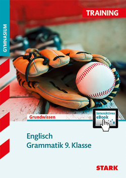 STARK Training Gymnasium – Englisch Grammatik 9. Klasse von Cleary,  Liam