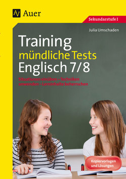 Training mündliche Tests Englisch 7-8 von Umschaden,  Julia
