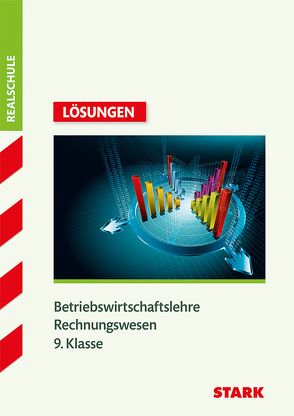 Lösungen zu Training Realschule – BwR 9. Klasse von Nerl,  Josef