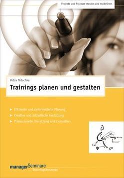 Trainings planen und gestalten (Trainingskonzept) von Nitschke,  Petra